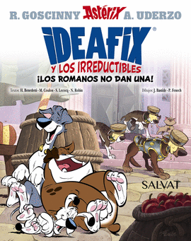 IDEAFIX Y LOS IRREDUCTIBLES, 2. �LOS ROMANOS NO DAN UNA!