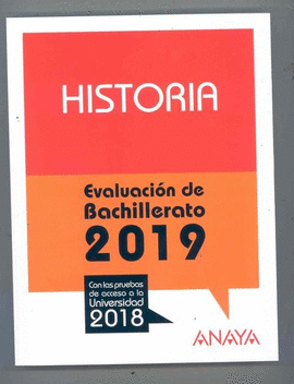 HISTORIA (EVALUACIÓN DE BACHILLERATO 2019)