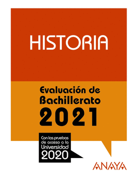 HISTORIA (EVALUACIÓN DE BACHILLERATO 2021)