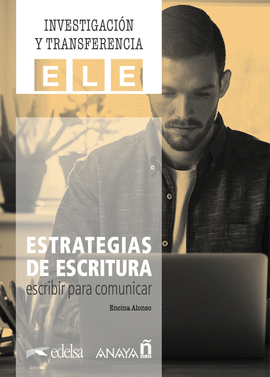 ESTRATEGIAS DE ESCRITURA ESCRIBIR PARA COMUNICAR
