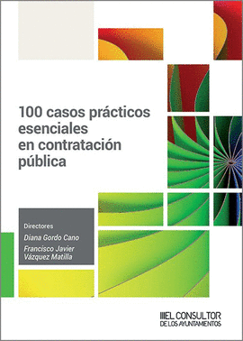 100 CASOS PRCTICOS ESENCIALES EN CONTRATACIN PBLICA