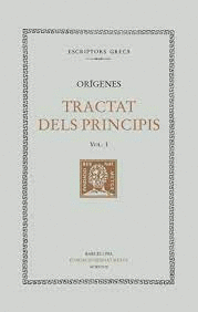 TRACTAT DELS PRINCIPIS, VOL. I