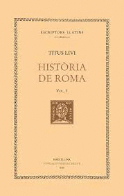 HIST�RIA DE ROMA, VOL. I (LLIBRE I)