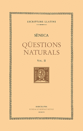 Q�ESTIONS NATURALS, VOL. II: LLIBRES III-IV