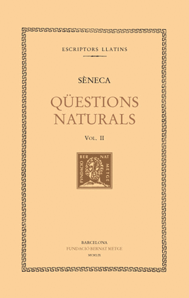Q�ESTIONS NATURALS, VOL. III I �LTIM: LLIBRES V-VII