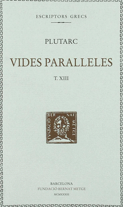 VIDES PARAL�LELES, VOL. XIII: LICURG I NUMA. LISANDRE I SUL�LA
