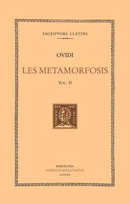 LES METAMORFOSIS, VOL. II: LLIBRES VI-X