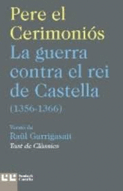 GUERRA CONTRA EL REI DE CASTELLA (1356-1366)