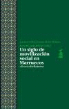 UN SIGLO DE MOVILIZACI�N SOCIAL EN MARRUECOS