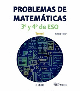 PROBLEMAS DE MATEMTICAS 3 Y 4 ESO TOMO I