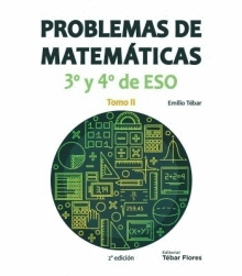 PROBLEMAS DE MATEMTICAS 3 Y 4 DE ESO TOMO II