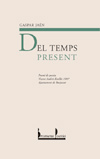 DEL TEMPS PRESENT