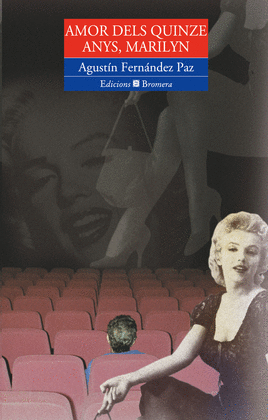 AMOR DELS QUINZE ANYS, MARILYN
