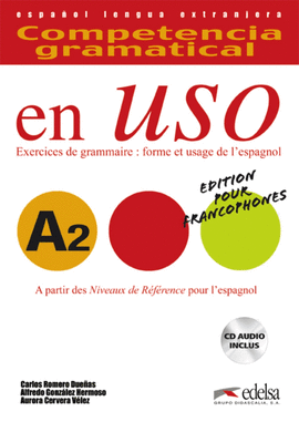COMPETENCIA GRAMATICAL EN USO A2 - LIBRO DEL ALUMNO +CD - VERSIN FRANCESA