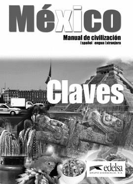 M�XICO MANUAL DE CIVILIZACI�N-  LIBRO DE CLAVES