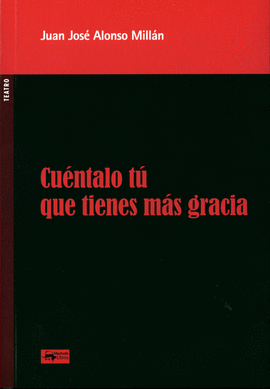 CU�NTALO T� QUE TIENES M�S GRACIA