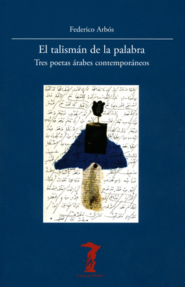 EL TALISM�N DE LA PALABRA