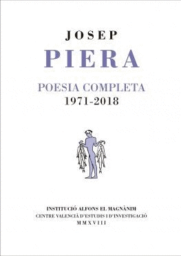 POESIA COMPLETA 1971-2018 (JOSEP PIERA)