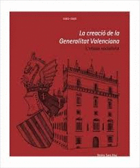 CREACI� DE LA GENERALITAT VALENCIANA