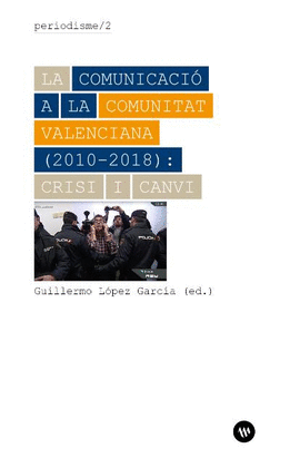 COMUNICACI A LA COMUNITAT VALENCIANA (2010-2018)