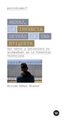 MENAS LA INFANCIA DETR�S DE UNA ETIQUETA