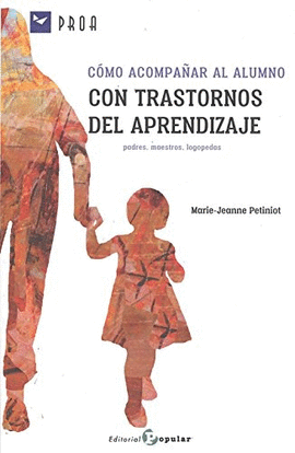 C�MO ACOMPA�AR AL ALUMNO CON TRASTORNOS DEL APRENDIZAJE