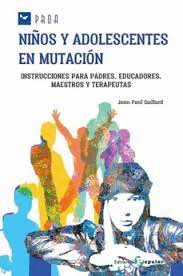 NI�OS Y ADOLESCENTES EN MUTACI�N