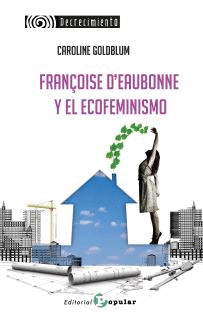 FRAN�OISE D'EAUBONNE Y EL ECOFEMINISMO