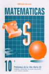 MATEMATICAS ESO N?10 - PROBLEMAS DE LA V