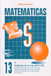 MATEMATICAS ESO N?13 - PROBLEMAS VIDA DI