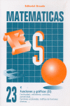 MATEMATICAS ESO N?23 - FUNCIONES Y GRAFI