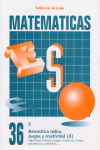 MATEMATICAS ESO N?36 - MATEMATICA LUDICA