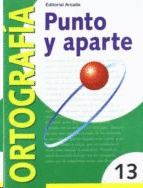 PUNTO Y APARTE ORTOGRAF�A (13) C.S.