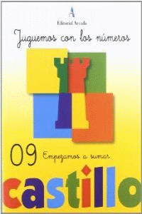 JUGUEMOS CON LOS NUMEROS 09 - EMPEZAMOS A SUMAR (C