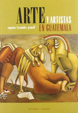 ARTE Y ARTISTAS EN GUATEMALA