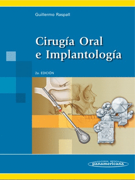 CIRUGIA ORAL E IMPLANTOLOGIA (2� ED.)