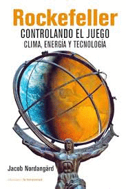 ROCKEFELLER CONTROLANDO EL JUEGO