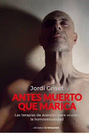 ANTES MUERTO QUE MARICA