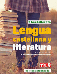 LENGUA CASTELLANA Y LITERATURA 2 BACH. TABARCA