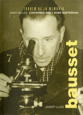 JOSEP L. BAUSSET. CONVERSES AMB L'HOME SUBTERRANI