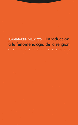 INTRODUCCI�N A LA FENOMENOLOG�A DE LA RELIGI�N