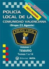 POLICA LOCAL DE LA COMUNIDAD VALENCIANA (GRUPO C1 AGENTE) TEMARIO VOL 1