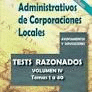 ADMINISTRATIVOS DE CORPORACIONES LOCALES TEST RAZONADOS VOL IV