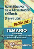 ADMINISTRATIVOS DE LA ADMINISTRACIN DEL ESTADO (INGRESO LIBRE) TEMARIO VOL 1