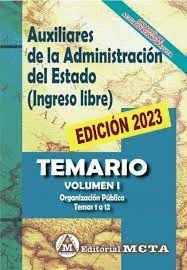 AUXILIARES DE LA ADMINISTRACIN DEL ESTADO (INGRESO LIBRE) TEMARIO VOLUMEN I ORGANIZACIN PBLICA