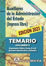 AUXILIARES DE LA ADMINISTRACI�N DEL ESTADO (INGRESO LIBRE) TEMARIO VOLUMEN II