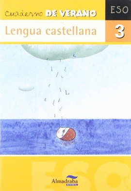 CUADERNO DE VERANO LENGUA CASTELLANA 3� ESO