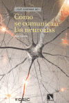 CÓMO SE COMUNICAN LAS NEURONAS