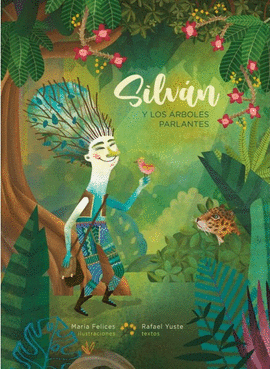 SILV�N Y LOS �RBOLES PARLANTES