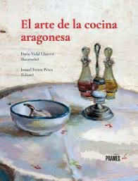 ARTE DE LA COCINA ARAGONESA